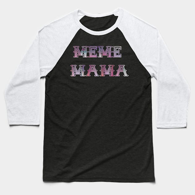 Meme Mama Baseball T-Shirt by Bootyfreeze